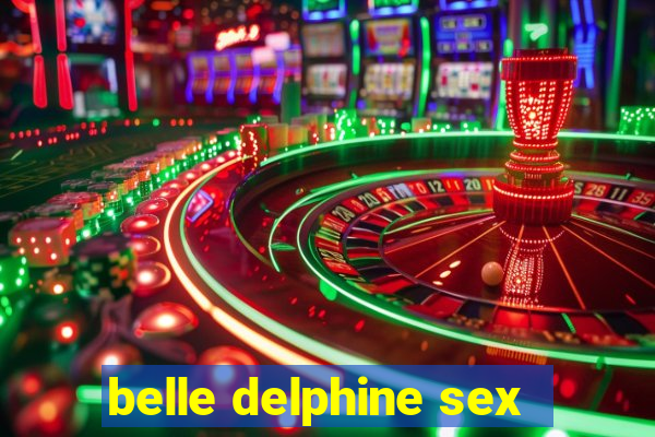 belle delphine sex
